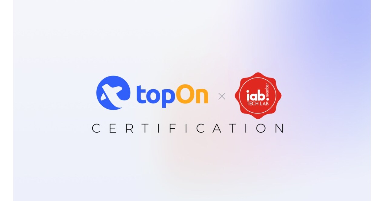 TopOn獲IAB OM SDK認證，推動廣告監測標準化新紀元